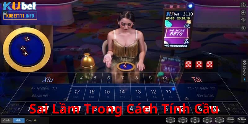 Sai lầm phổ biến về cách tính cầu tài xỉu Kubet11